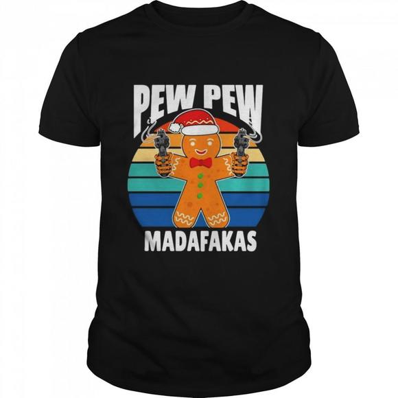 Tops - Pew Pews Madafakas Christmas Gingerbread Man With Guns Shirt